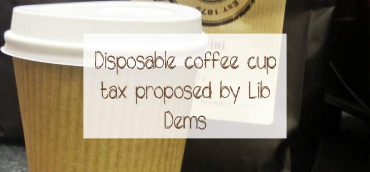 graphic-title-page-disposible-coffee-cup-tax-proposed-by-lib-dems-text-craft-cup